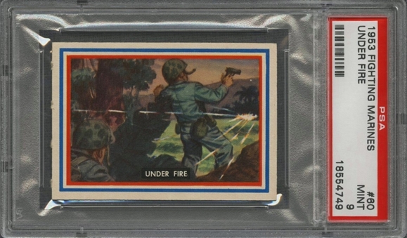 1953 Topps "Fighting Marines" #60 "Under Fire" – PSA MINT 9 "1 of 1!"